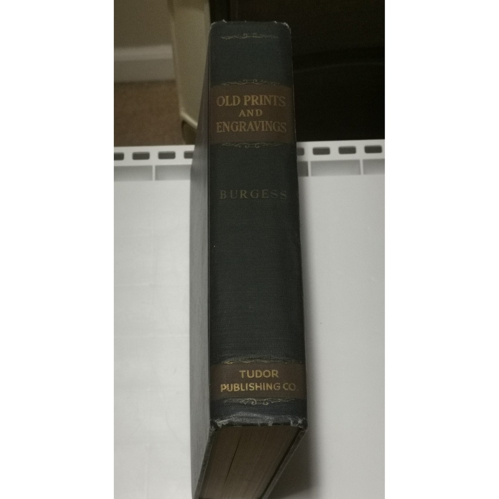 Old Prints and Engravings, Fred Burgess, 1948 HC Book, Illustrated